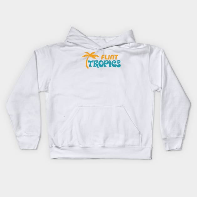 Flint Tropics Kids Hoodie by tvshirts